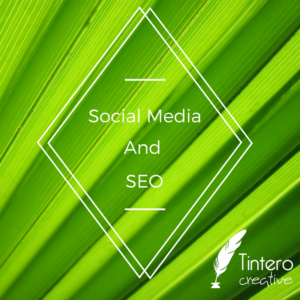 how social media affects SEO by Tintero Creative