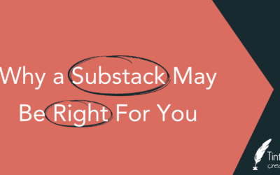 Why a Substack May Be Right For You
