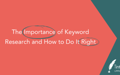 The Importance of Keyword Research and How to Do It Right